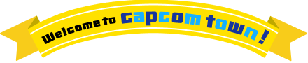 カプコンタウンへようこそ