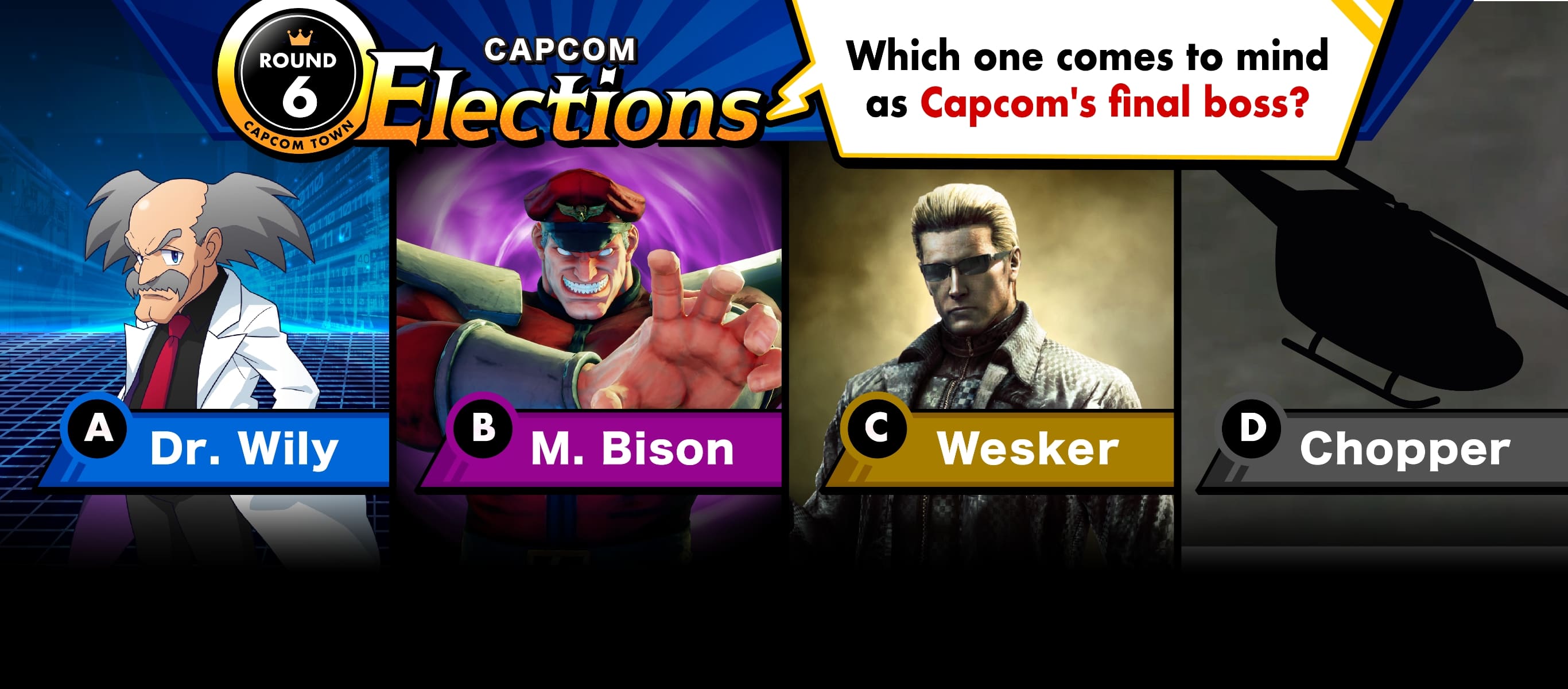 Capcom Elections: Round 6 Which one comes to mind as Capcom's final boss?